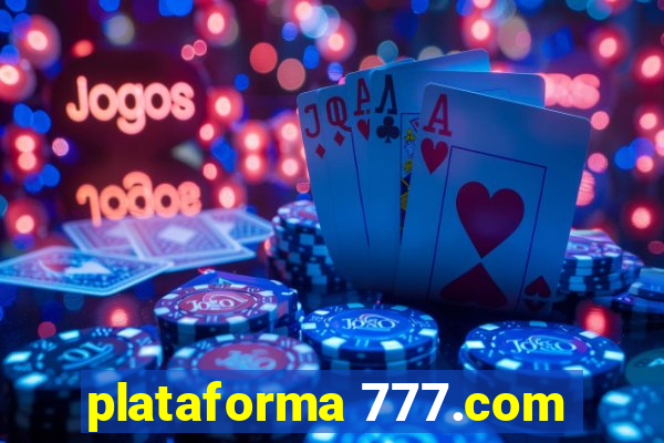 plataforma 777.com